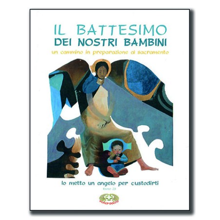 Libretto "Il Battesimo dei nostri bambini"