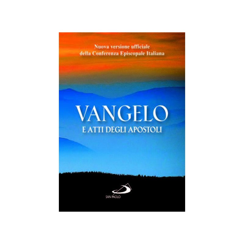 Vangelo e Atti degli Apostoli