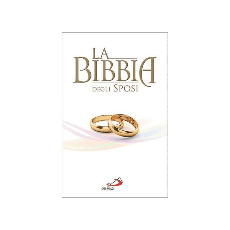 La Bibbia degli sposi - Ed. San Paolo